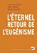 Seller image for L'éternel retour de l'eugénisme [FRENCH LANGUAGE - No Binding ] for sale by booksXpress