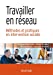 Imagen del vendedor de Travailler en réseau - Méthodes et pratiques en intervention sociale: Méthodes et pratiques en intervention sociale [FRENCH LANGUAGE - No Binding ] a la venta por booksXpress