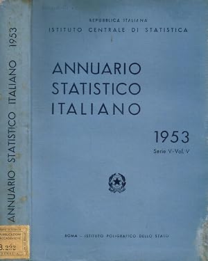 Bild des Verkufers fr Istituto centrale di statistica annuario statistico italiano, anno 1953, Serie V-Vol. V zum Verkauf von Biblioteca di Babele