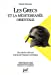 Seller image for Les Grecs et la Méditerranée orientale : Des "siècles obscurs" à la fin de l'époque archaïque [FRENCH LANGUAGE] Broché for sale by booksXpress
