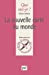 Bild des Verkufers fr La Nouvelle Carte du monde [FRENCH LANGUAGE - No Binding ] zum Verkauf von booksXpress