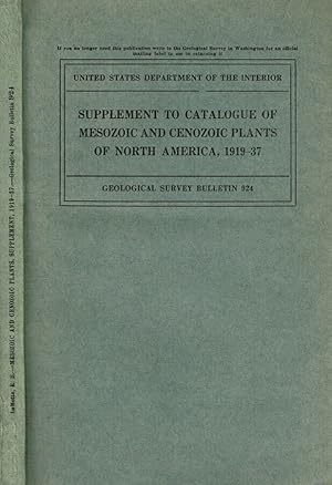 Seller image for Supplement to catalogue of mesozoic and cenozoic plants of north america 1919-37 for sale by Biblioteca di Babele