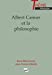Seller image for Albert Camus et la philosophie [FRENCH LANGUAGE - No Binding ] for sale by booksXpress