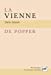 Seller image for La Vienne de Popper [FRENCH LANGUAGE - No Binding ] for sale by booksXpress