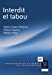 Bild des Verkufers fr Interdit et tabou [FRENCH LANGUAGE - No Binding ] zum Verkauf von booksXpress