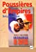 Seller image for Poussières d'empires [FRENCH LANGUAGE - No Binding ] for sale by booksXpress