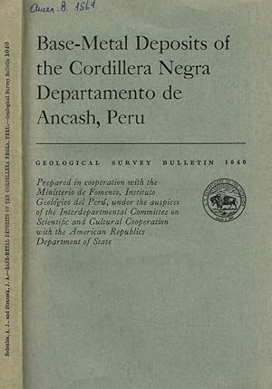 Immagine del venditore per Base-metal deposits of the Cordillera Negra Departamento de Ancash Peru venduto da Biblioteca di Babele