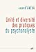 Seller image for Unité et diversité des pratiques du psychanalyste: Colloque de la SPP, janvier 2006 [FRENCH LANGUAGE - No Binding ] for sale by booksXpress