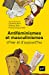 Seller image for Antiféminismes et masculinismes d'hier et d'aujourd'hui [FRENCH LANGUAGE - No Binding ] for sale by booksXpress