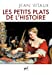 Bild des Verkufers fr Les petits plats de l'histoire [FRENCH LANGUAGE - No Binding ] zum Verkauf von booksXpress