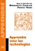 Seller image for Apprendre avec les technologies [FRENCH LANGUAGE - No Binding ] for sale by booksXpress