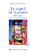 Seller image for Le regard de la pensée. Philosophie de la représentation [FRENCH LANGUAGE - No Binding ] for sale by booksXpress