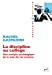 Seller image for La discipline au collège: Une analyse sociologique de la note de vie scolaire [FRENCH LANGUAGE - No Binding ] for sale by booksXpress