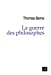 Bild des Verkufers fr La guerre des philosophes [FRENCH LANGUAGE - No Binding ] zum Verkauf von booksXpress