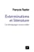 Bild des Verkufers fr Exterminations et littérature [FRENCH LANGUAGE - No Binding ] zum Verkauf von booksXpress