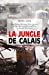 Image du vendeur pour La jungle de Calais [FRENCH LANGUAGE - No Binding ] mis en vente par booksXpress