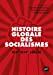 Bild des Verkufers fr Histoire globale des socialismes, XIXe-XXIe siècle [FRENCH LANGUAGE - No Binding ] zum Verkauf von booksXpress