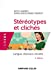 Imagen del vendedor de Stéréotypes et clichés - 4e éd. - Langue, discours, société: Langue, discours, société [FRENCH LANGUAGE - No Binding ] a la venta por booksXpress