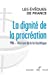 Image du vendeur pour La dignité de la procréation [FRENCH LANGUAGE - No Binding ] mis en vente par booksXpress