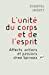 Bild des Verkufers fr L'unité du corps et de l'esprit [FRENCH LANGUAGE - No Binding ] zum Verkauf von booksXpress