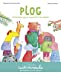 Seller image for Plog: L'éléphant qui se cherchait un métier [FRENCH LANGUAGE - No Binding ] for sale by booksXpress