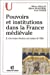 Image du vendeur pour Pouvoirs et institutions dans la France médiévale [FRENCH LANGUAGE - No Binding ] mis en vente par booksXpress