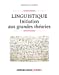 Seller image for Linguistique - 2e éd. - Initiation aux grandes théories: Initiation aux grandes théories [FRENCH LANGUAGE - No Binding ] for sale by booksXpress