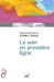 Seller image for Le soin en première ligne [FRENCH LANGUAGE - No Binding ] for sale by booksXpress