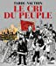 Image du vendeur pour Le Cri du peuple (Nouvelle édition 2021) [FRENCH LANGUAGE - No Binding ] mis en vente par booksXpress