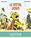 Image du vendeur pour Le Royal Bobo [FRENCH LANGUAGE - No Binding ] mis en vente par booksXpress