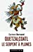 Seller image for Quetzalcoalt, le serpent à plumes [FRENCH LANGUAGE - No Binding ] for sale by booksXpress