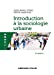 Immagine del venditore per Introduction à la sociologie urbaine - 2e éd. [FRENCH LANGUAGE - No Binding ] venduto da booksXpress