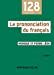 Imagen del vendedor de La prononciation du français [FRENCH LANGUAGE - No Binding ] a la venta por booksXpress