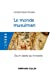Bild des Verkufers fr Le monde musulman du XIe au XVe siècle [FRENCH LANGUAGE - No Binding ] zum Verkauf von booksXpress