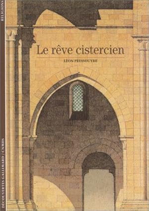 Le Rêve cistercien