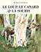 Seller image for Le loup, le canard et la souris [FRENCH LANGUAGE - No Binding ] for sale by booksXpress