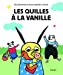 Image du vendeur pour Les quilles à la vanille [FRENCH LANGUAGE - No Binding ] mis en vente par booksXpress