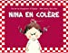 Bild des Verkufers fr Nina en colère [FRENCH LANGUAGE - No Binding ] zum Verkauf von booksXpress