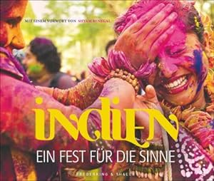 Seller image for Indien   Ein Fest fr die Sinne for sale by Versandbuchhandlung Kisch & Co.
