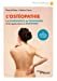 Image du vendeur pour L'ostéopathie: Les fondements, les techniques et les applications au quotidien/100 exercices à pratiquer soi-même [FRENCH LANGUAGE - No Binding ] mis en vente par booksXpress