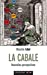 Bild des Verkufers fr La Cabale - Nouvelles perspectives [FRENCH LANGUAGE - No Binding ] zum Verkauf von booksXpress