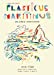 Seller image for Plasticus Maritimus [FRENCH LANGUAGE - No Binding ] for sale by booksXpress