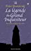 Image du vendeur pour La légende du Grand Inquisiteur [FRENCH LANGUAGE - No Binding ] mis en vente par booksXpress