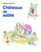 Bild des Verkufers fr Châteaux de sable [FRENCH LANGUAGE - No Binding ] zum Verkauf von booksXpress