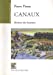 Image du vendeur pour Canaux : Rivières des hommes [FRENCH LANGUAGE] Broché mis en vente par booksXpress