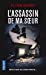 Seller image for L'Assassin de ma soeur [FRENCH LANGUAGE - No Binding ] for sale by booksXpress