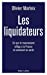 Image du vendeur pour Les Liquidateurs [FRENCH LANGUAGE - No Binding ] mis en vente par booksXpress