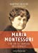 Immagine del venditore per Maria Montessori: Une vie au service de l'enfant [FRENCH LANGUAGE - No Binding ] venduto da booksXpress