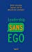 Immagine del venditore per Leadership sans ego [FRENCH LANGUAGE - No Binding ] venduto da booksXpress