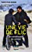 Bild des Verkufers fr Une vie de flic: Un commissaire de combat [FRENCH LANGUAGE - No Binding ] zum Verkauf von booksXpress